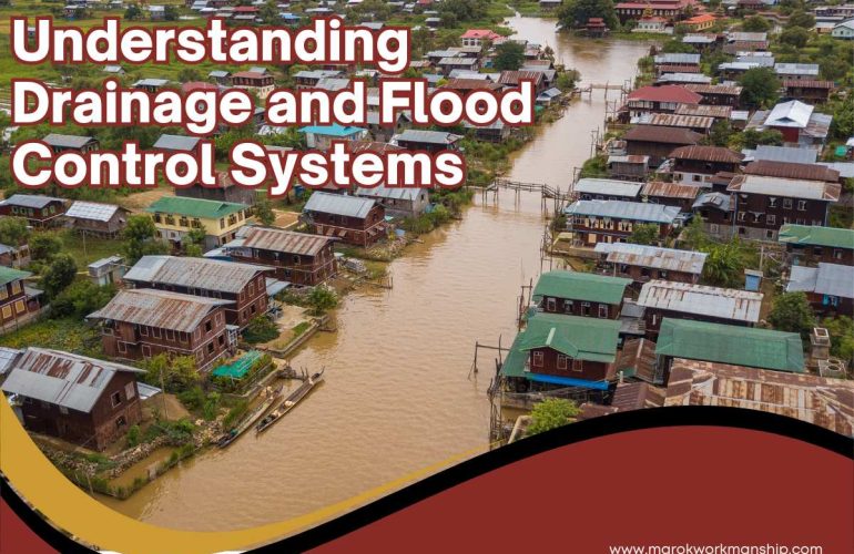 Understanding Drainage and Flood Control Systems