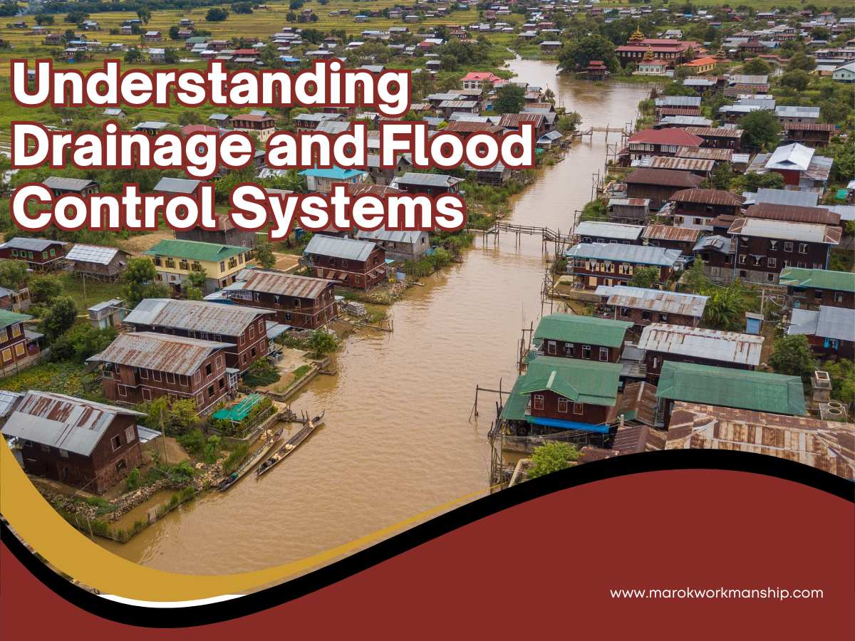 Understanding Drainage and Flood Control Systems